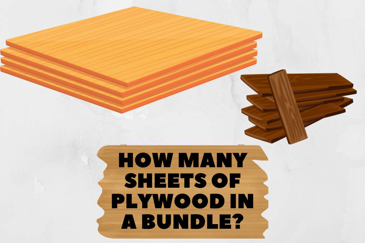 How Many Sheets of Plywood in a Bundle? All You Need To Know!!