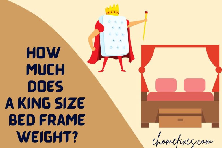 How Much does a King Size Bed Frame Weight? [Updated Guide]