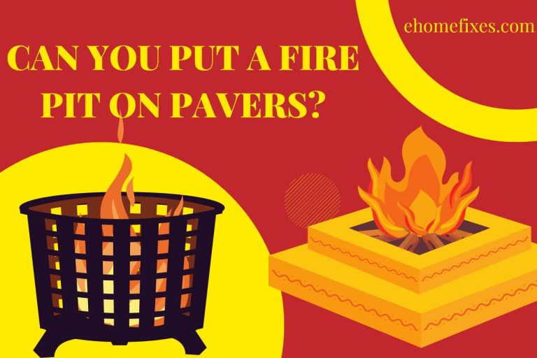 Can you Put a Fire Pit on Pavers? Discover the Truth!