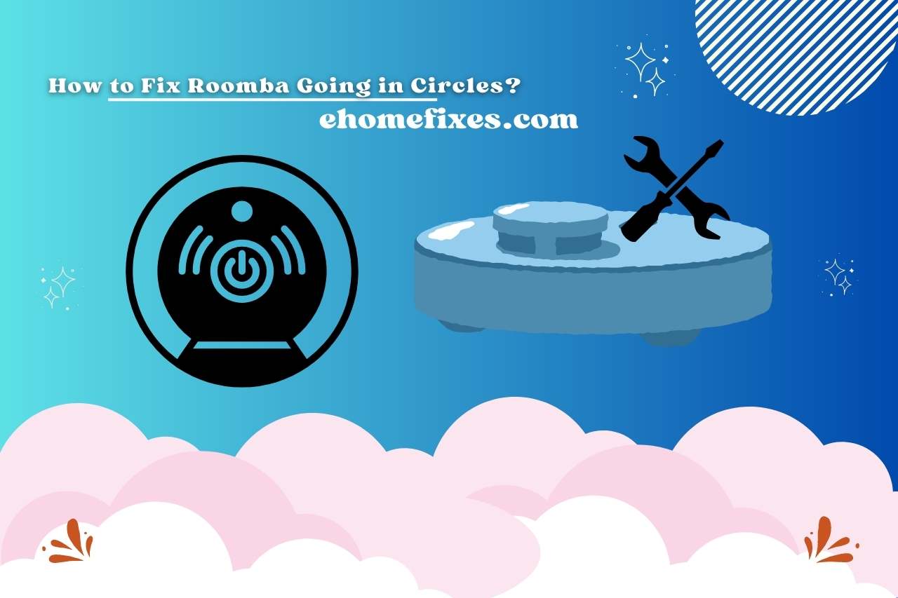 How to fix Roomba going in circles