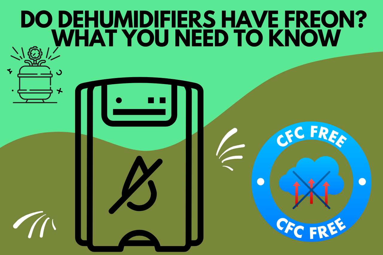 Do Dehumidifiers Have Freon