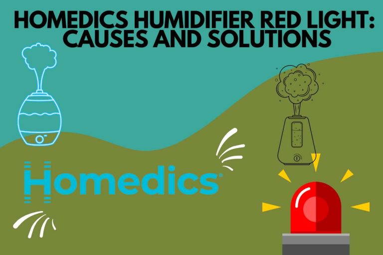 Homedics Humidifier Red Light: Causes and Solutions