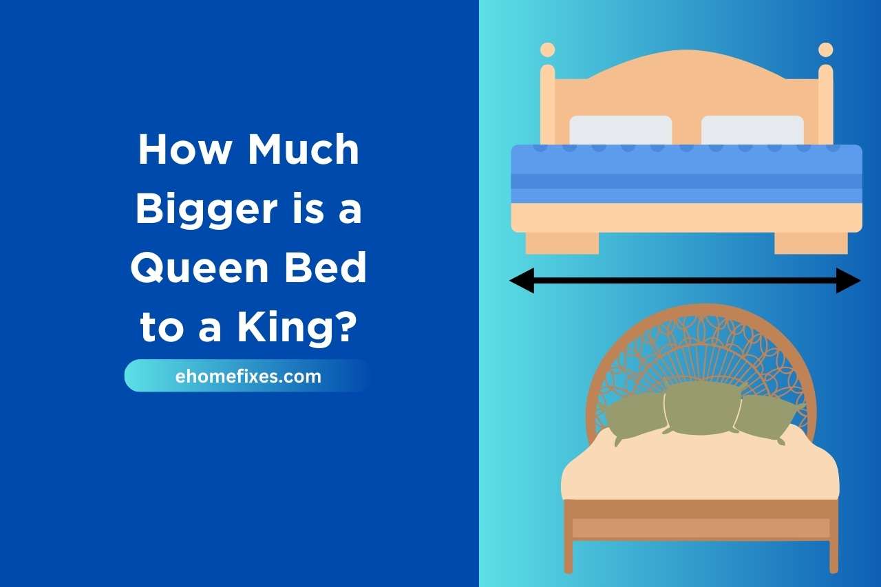 How Much Bigger is a Queen Bed to a King