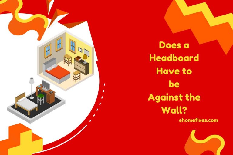 Does a Headboard have to Be Against the Wall? Exploring Wall-Free Options!